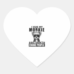 Sticker Cœur J'Embrasse Mon Morkie Donc Je Ne Choque Pas Les Ge