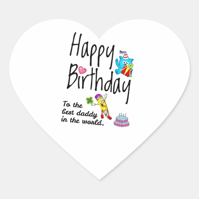 Sticker Cœur Joyeux anniversaire au meilleur papa du monde (Devant)