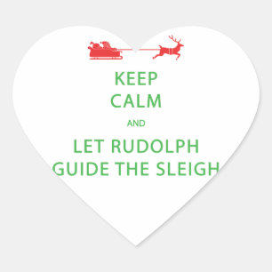 Sticker Cœur Keep Calm Let Rudolph Guide Sleigh