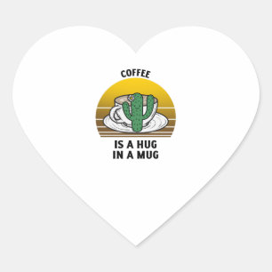Sticker Cœur Le café est un câlin dans une tasse