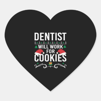 STICKER CŒUR LE DENTISTE TRAVAILLERA POUR LES COOKIES NOËL PRÉS