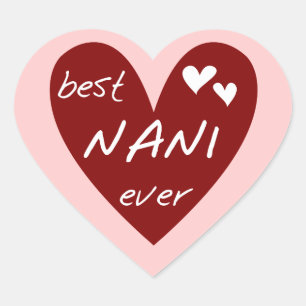 Sticker Cœur Le meilleurs T-shirts et cadeaux de Nani de coeur