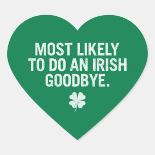 Sticker Cœur Les Plus Susceptibles De Faire Un Adieu Irlandais