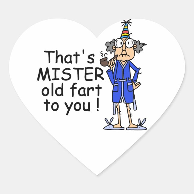Sticker Cœur Mister Old Fart Humour d'anniversaire (Devant)