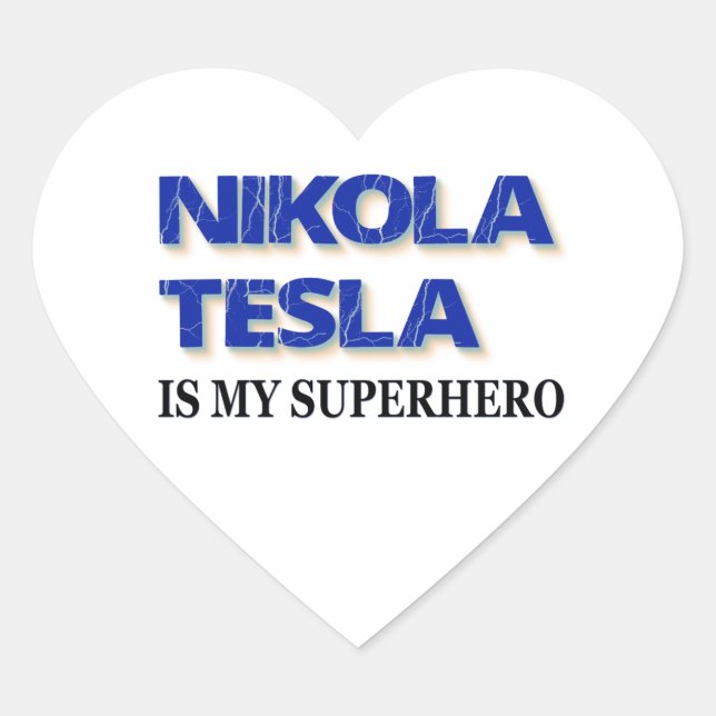 Sticker Cœur Nikola Tesla est mon super-héros (Devant)