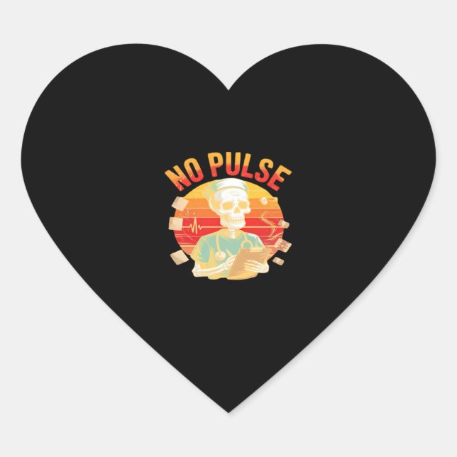 Sticker Cœur No Pulse Skeleton Nurse Funny Médicale Halloween P (Devant)