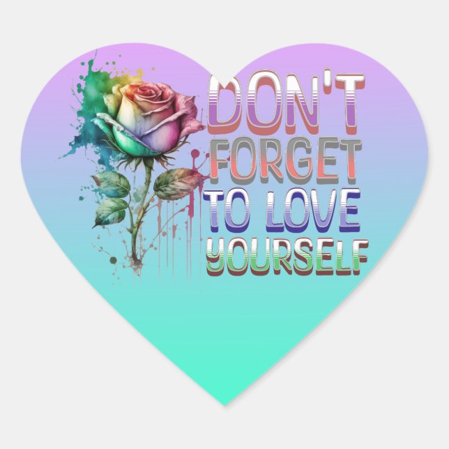 Sticker Cœur N'oublie pas de t'aimer (Devant)