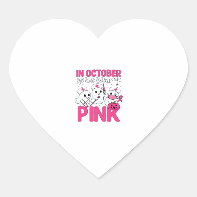 Sticker Cœur October We Wear Pink Nurse Breast Cancer Awareness (Devant)