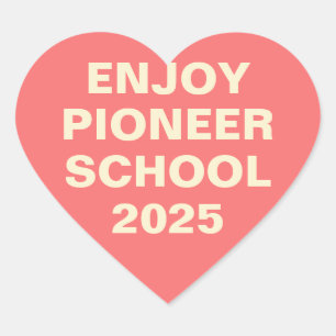 Sticker Cœur Profitez de l'école Pioneer   JW
