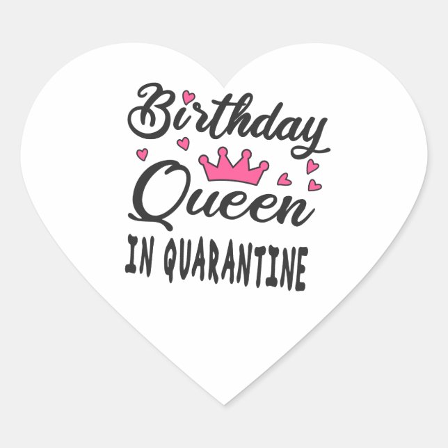 Sticker Cœur Reine d'anniversaire en quarantaine (Devant)