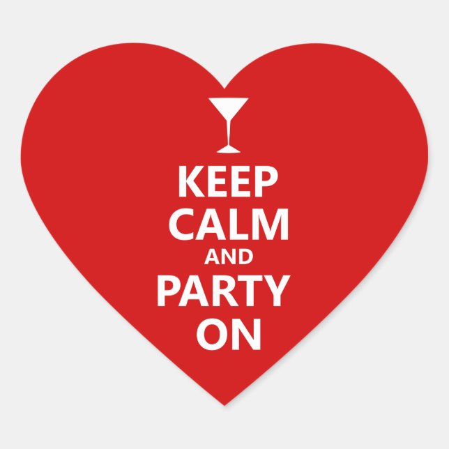 Sticker Cœur Restez calme et faites la fête (Devant)
