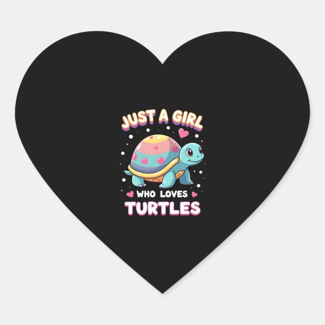 Sticker Cœur Sea Reptile Turtle Lovers Just A Girl Who Loves Tu (Devant)