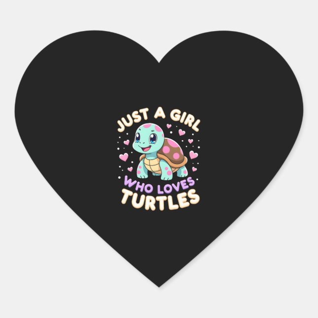 Sticker Cœur Sea Reptile Turtle Lovers Just A Girl Who Loves Tu (Devant)