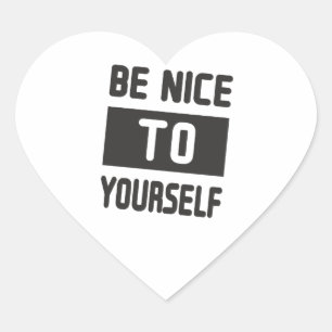 Sticker Cœur Sois gentil avec toi-même