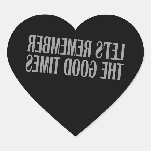 Sticker Cœur Souvenons-nous des bons moments (Devant)