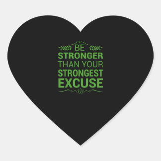 Sticker Cœur Soyez Plus Forte Que La Plus Forte Excuse Funny Gy