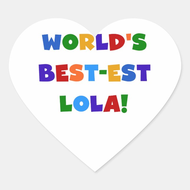 Sticker Cœur T-shirts et cadeaux Lola les plus beaux du monde (Devant)