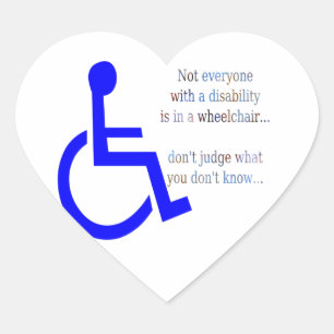 Sticker Cœur Toute personne handicapée n'est pas en fauteuil ro