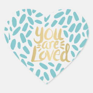 Sticker Cœur Vous êtes aimé Positivity Citation Gold Typographi