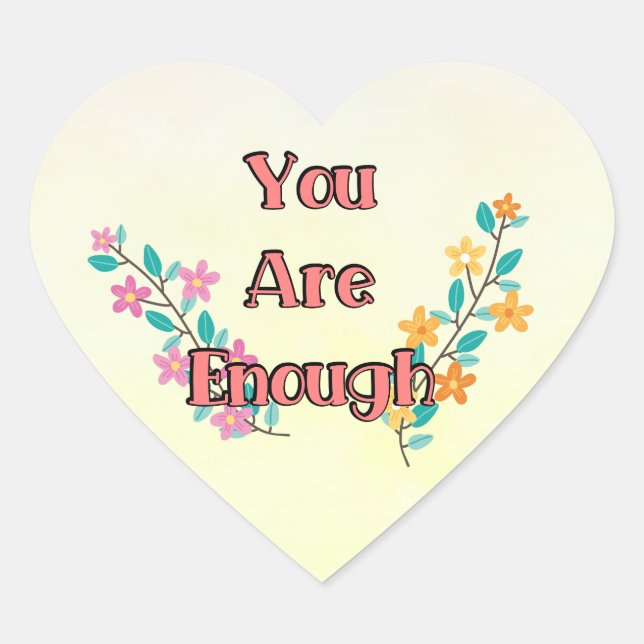 Sticker Cœur Vous êtes assez d'affirmation (Devant)