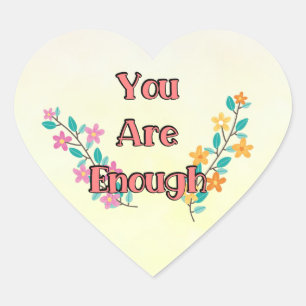 Sticker Cœur Vous êtes assez d'affirmation