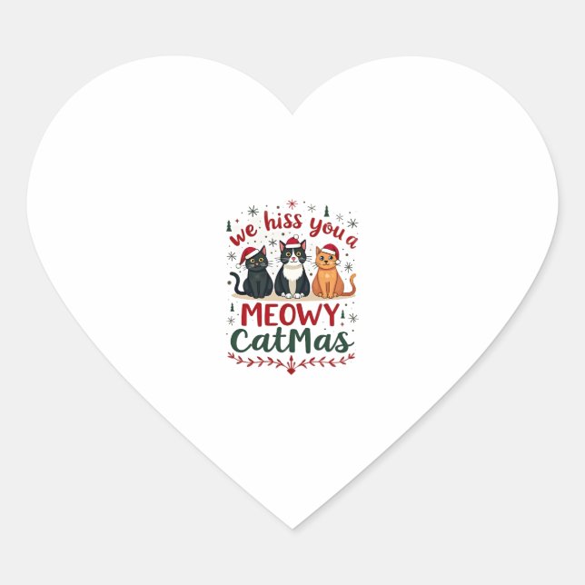 Sticker Cœur We Hiss You A Meowy Catmas Funny Cat Christmas Ugl (Devant)