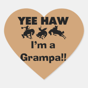 Sticker Cœur Yee Haw Je suis un t-shirt et des cadeaux Grampa
