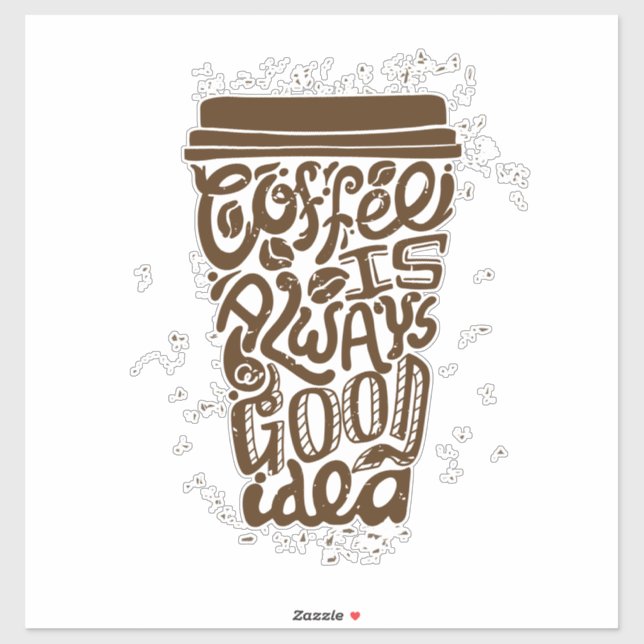 Sticker COFFE EST TOUJOURS une bonne idée cadre de cuisine (Feuille)