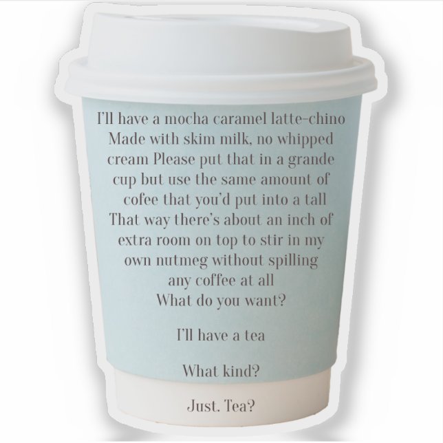 Sticker Commande de café en jours ordinaires (Devant)