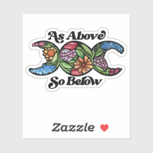 Sticker Comme Ci-Dessus Ainsi Ci-Dessous Triple Moon Symbo