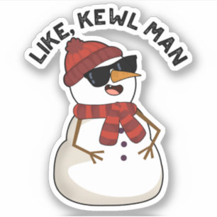 Sticker Comme Kewl Man Drôle Cool Snowman Pun