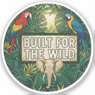 Sticker Conçus pour la vie sauvage