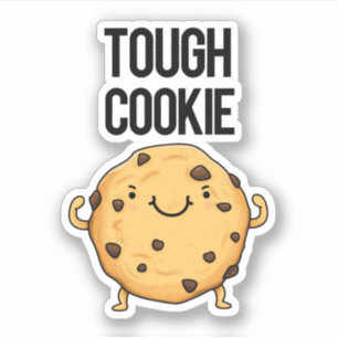 Sticker Cookie Tough Funny Cookie Pun