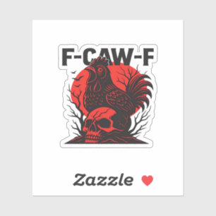 Sticker Corbeau F-Caw-F Humour Gothique Drôle