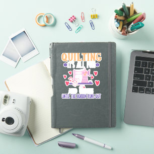 Sticker Coudre Drôle Quilting QuilterC'Est Tout Amusant Et
