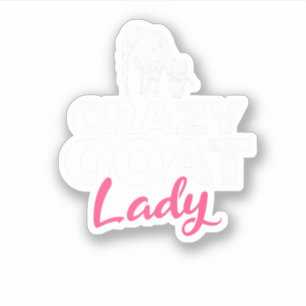 Sticker Crazy Goat Mommy Goats Lover. Perfect design for p