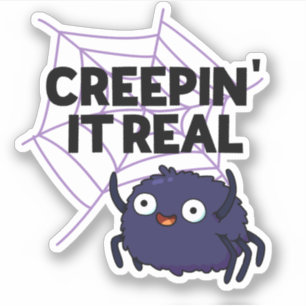 Sticker Creepin It Real Funny Halloween Spider Pun