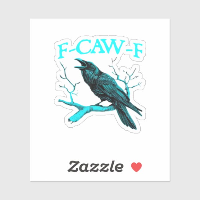 Sticker Crow F-Caw-F Funny Bird Retro Design Creative Styl (Feuille)