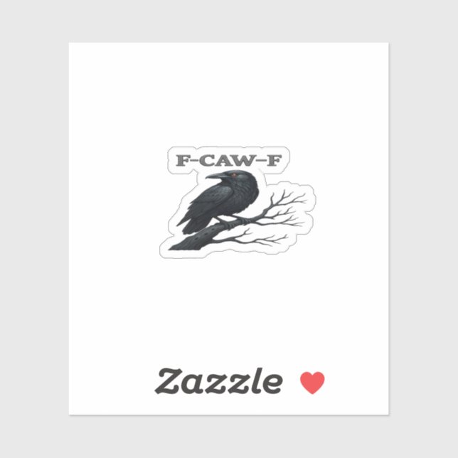 Sticker Crow F-Caw-F Funny Gothic Moon Bird Novelty Adult  (Feuille)