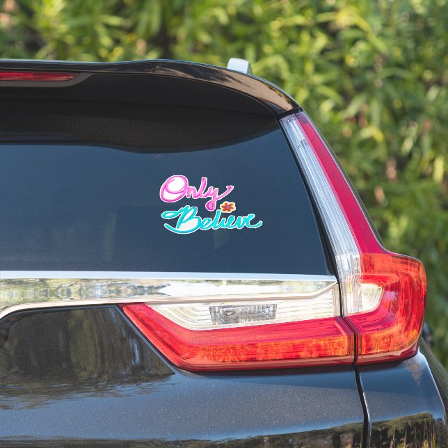 Sticker "Croyez seulement" Texte rose vif et bleu cursif (Côté voiture)