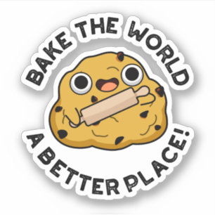 Sticker Cuire Le Monde Un Meilleur Endroit De Cuisson Posi