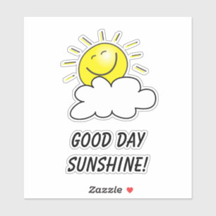 Sticker Cuire votre texte Bonne journée soleil