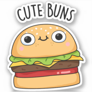 Sticker Cute Buns Funny Burger Bun Pun