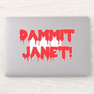 Sticker Dammit Janet, Déchirant le sang, Red Horror Movie