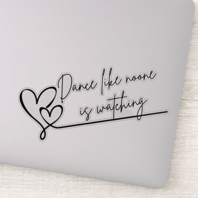 Sticker Dance Like Noone is watching hearts (Détail)