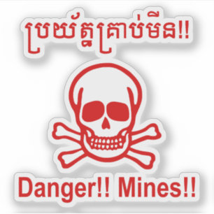Sticker Danger !! Les mines ! SYMBOLE ☠ Cambodgien Khmer