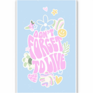 STICKER DANOIS PASTEL RETRO N'OUBLIE PAS DE VIVRE