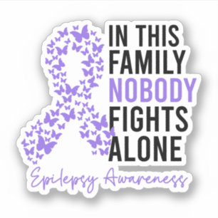Sticker Dans Cette Famille, Personne ne combat seul l'épil