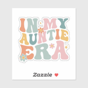 Sticker Dans mon ère de tante