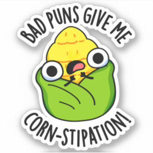 Sticker De Mauvais Puns Me Donnent Une Maillot De Maïs Drô